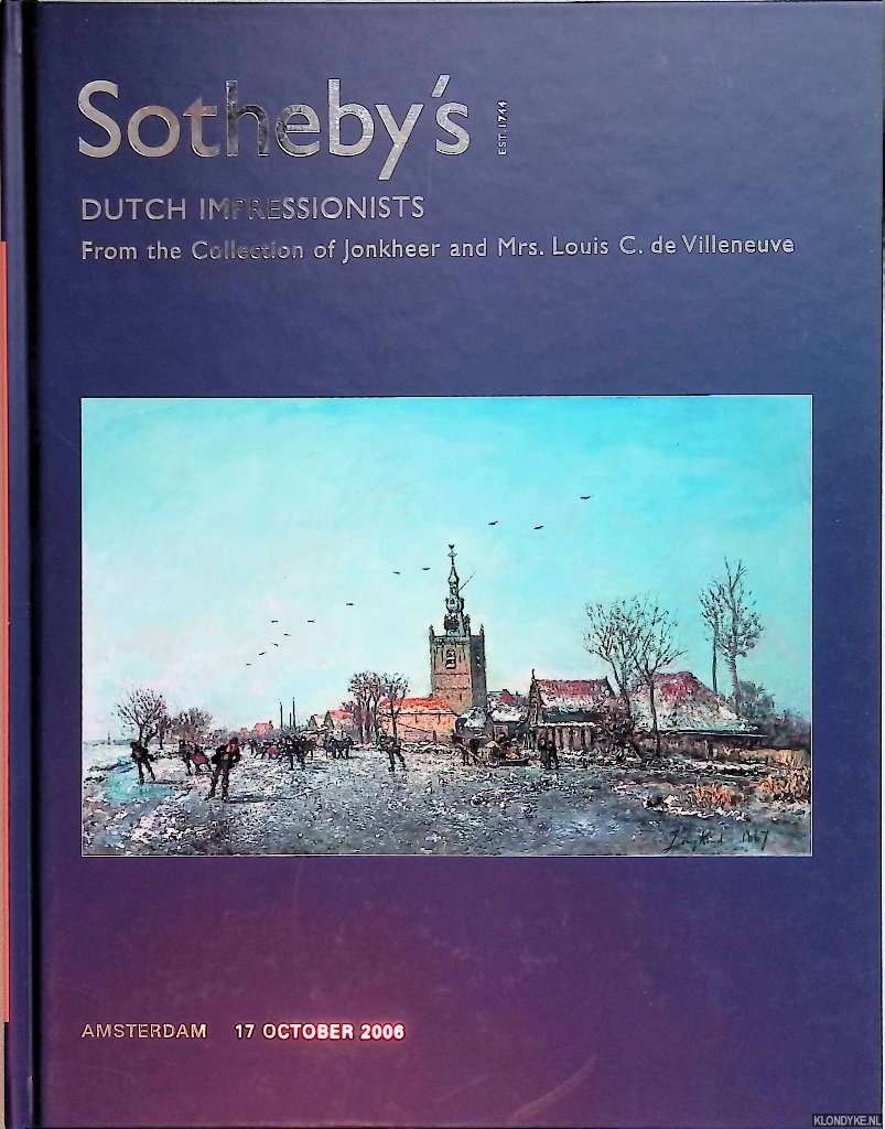 Various - Sotheby's Amsterdam: Dutch Impressionists from the Collection of Jonkheer and Mrs. Louis C. de Villeneuve