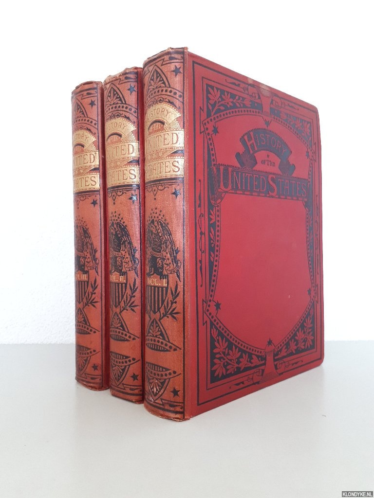 Ollier, Edmund - Cassell's History of the United States (3 volumes)