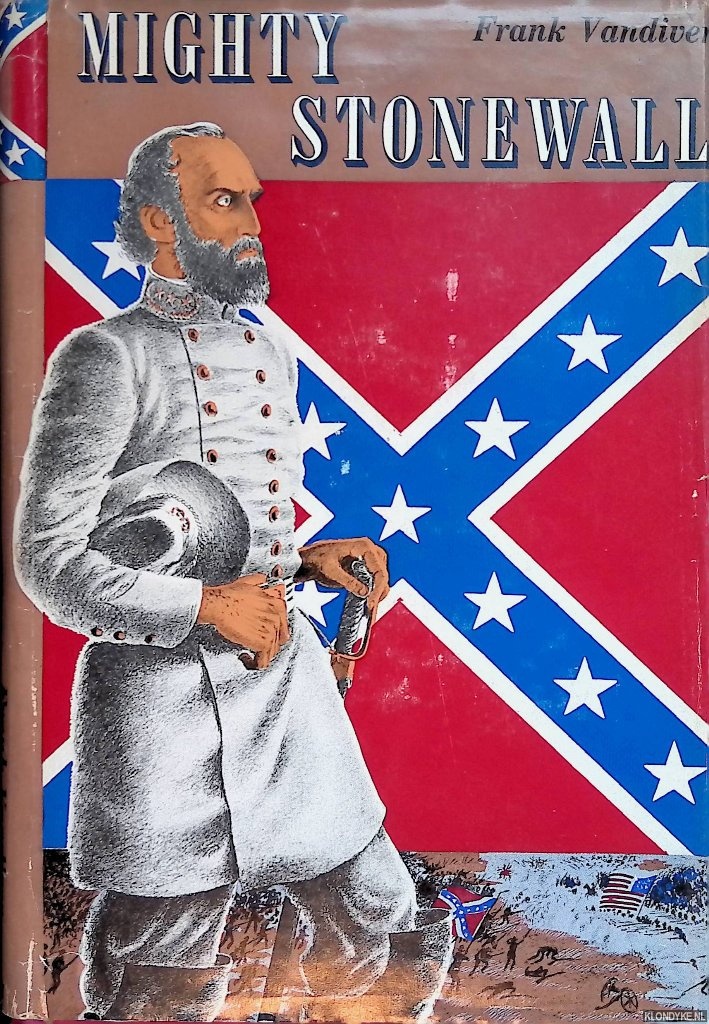 Vandiver, Frank - Mighty Stonewall