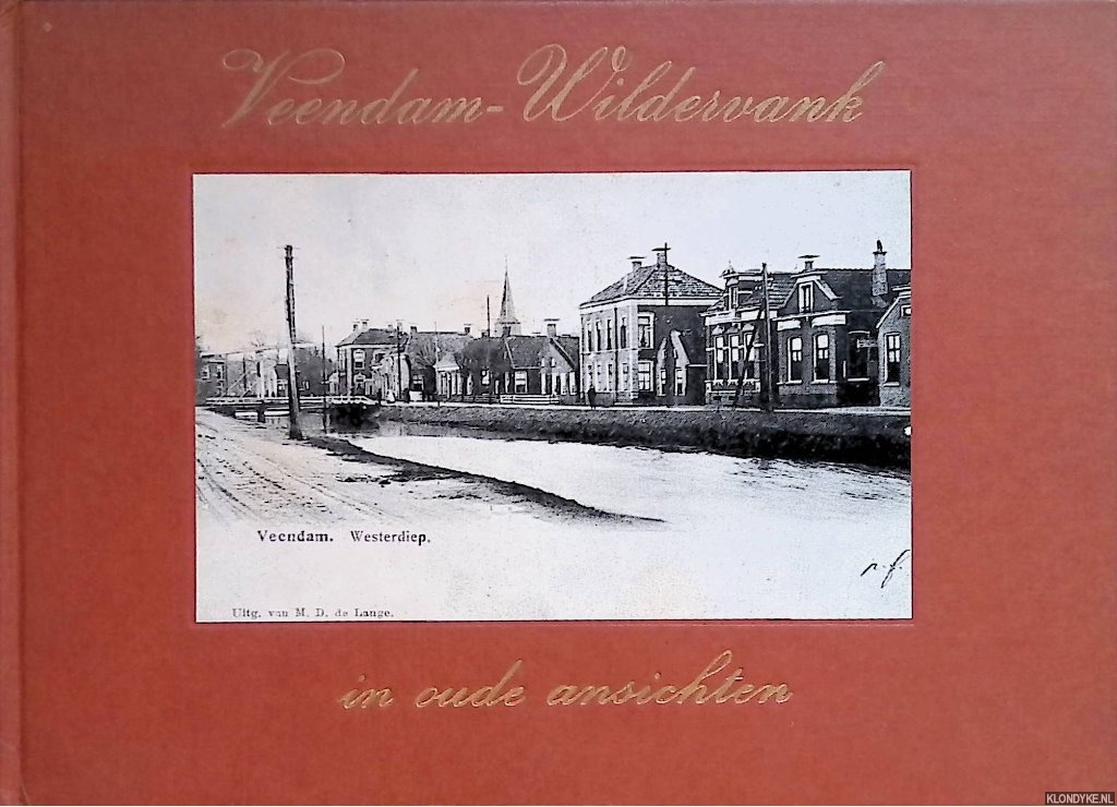 Streurman G.H. - Veendam-Wildervank in oude ansichten