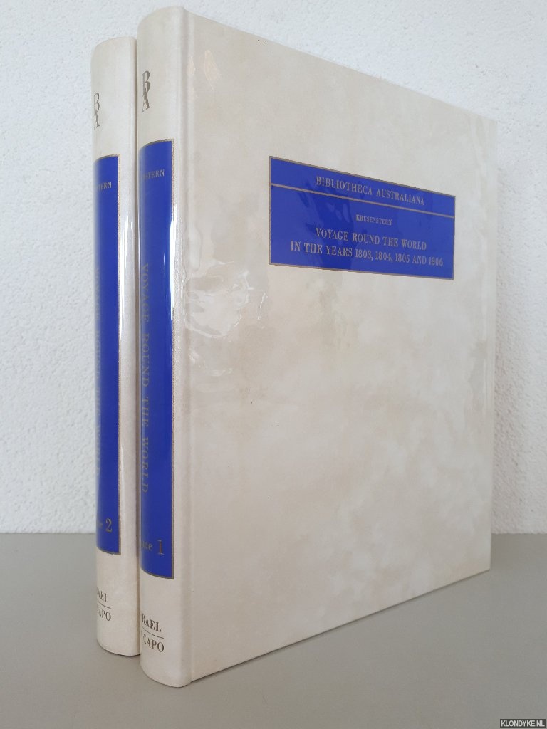 Krusenstern, Adam J. von - Voyage round the world in the years 1803, 1804, 1805, and 1806 (2 volumes)