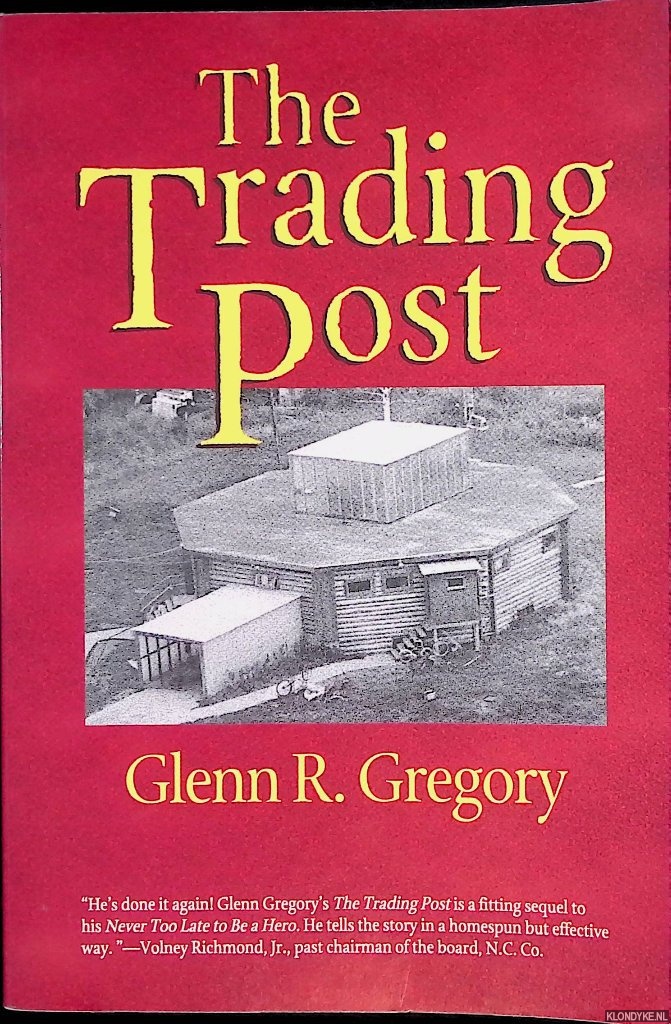 Gregory, Glenn R. - The Trading Post *SIGNED*