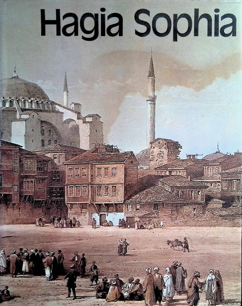 Kinross, Lord - Hagia Sophia