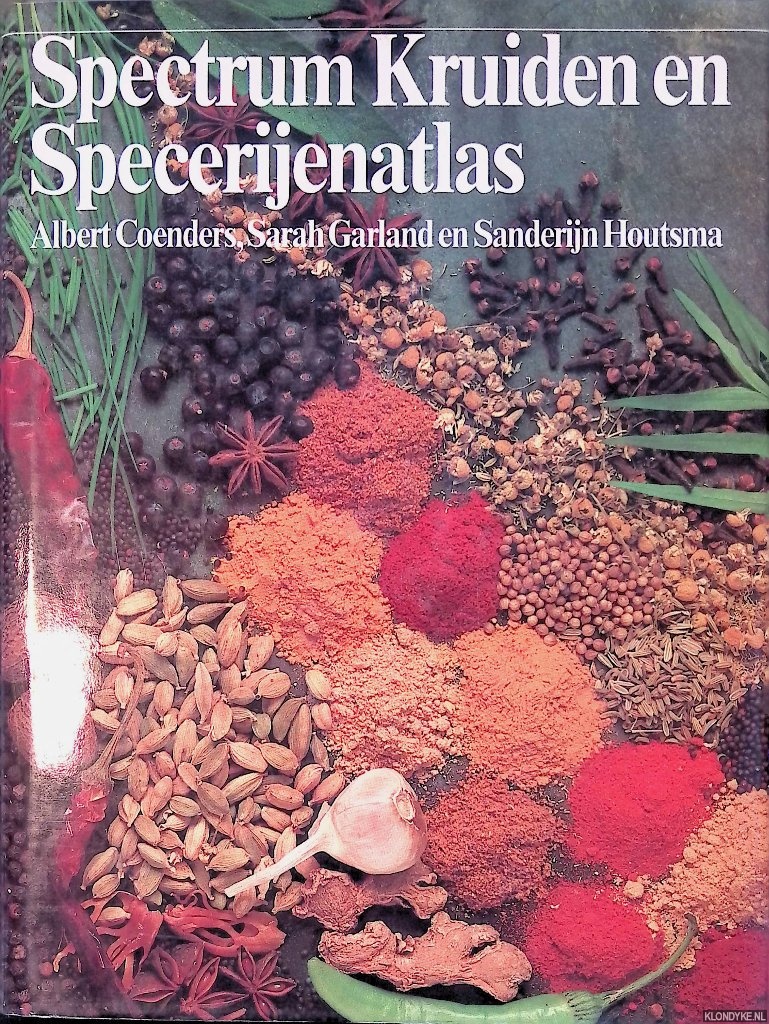 Coenders, Albert & Sarah Garland & Sanderijn Houtsma - Spectrum Kruiden en Specerijenatlas