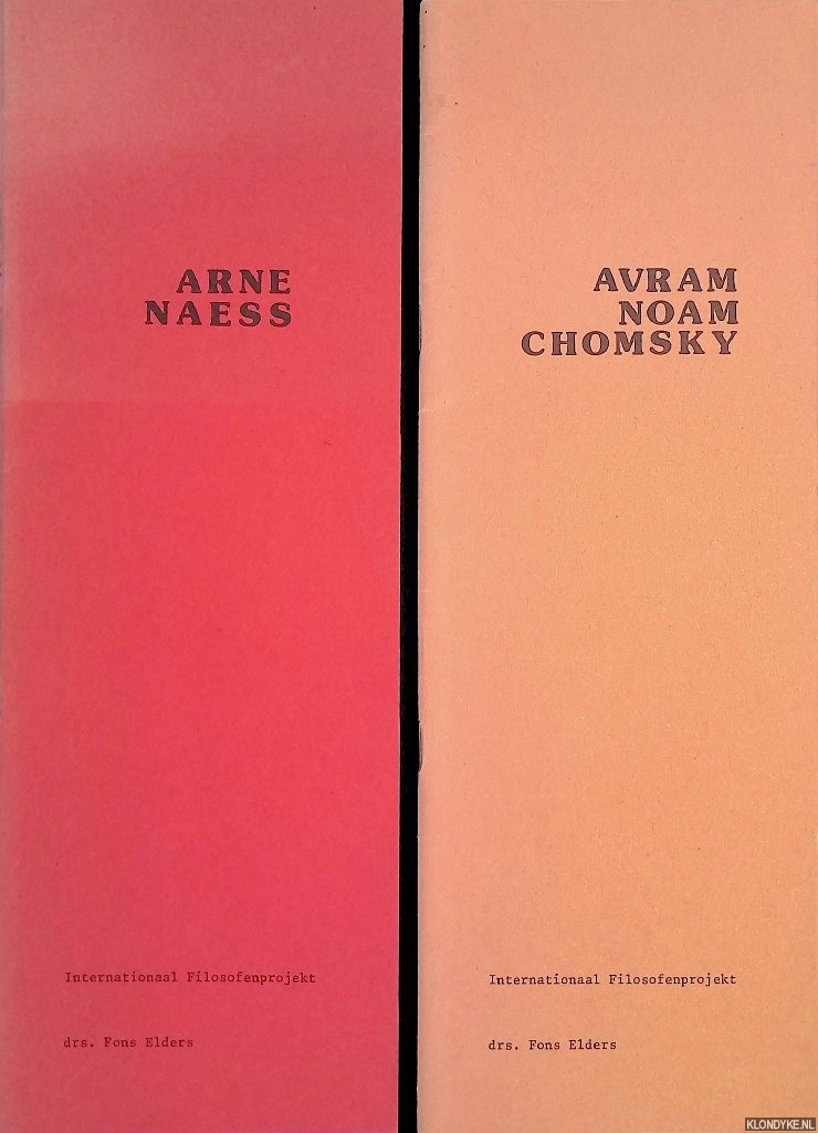 Elders, drs. Fons - Arne Naess; Avran Noam Chomsky (2 delen)