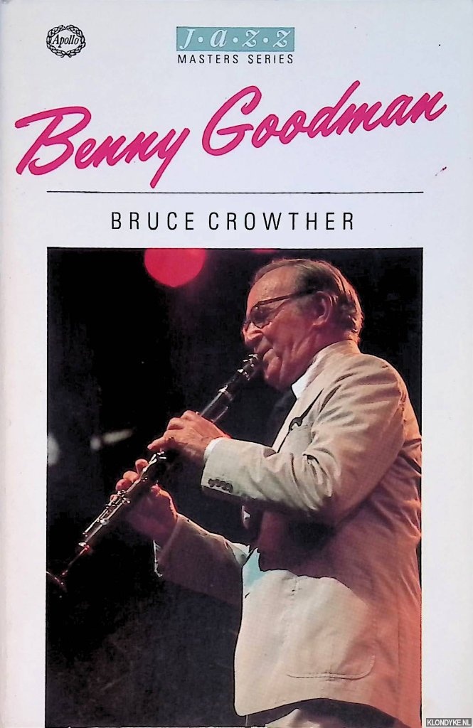 Crowther, Bruce - Benny Goodman