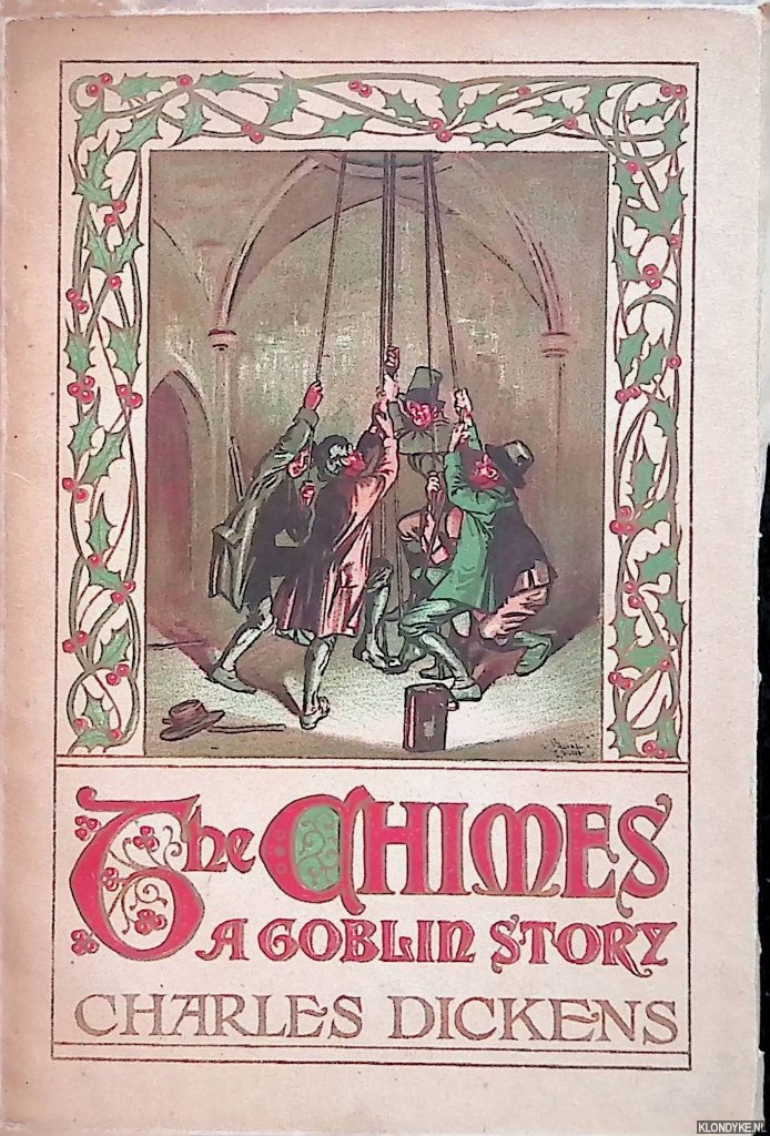 Dickens, Charles - The Chimes: A Goblin Story