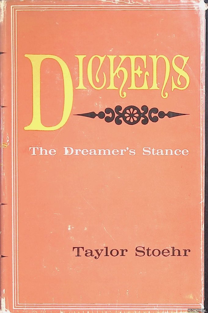 Stoehr, Taylor - Dickens: The Dreamer's Stance