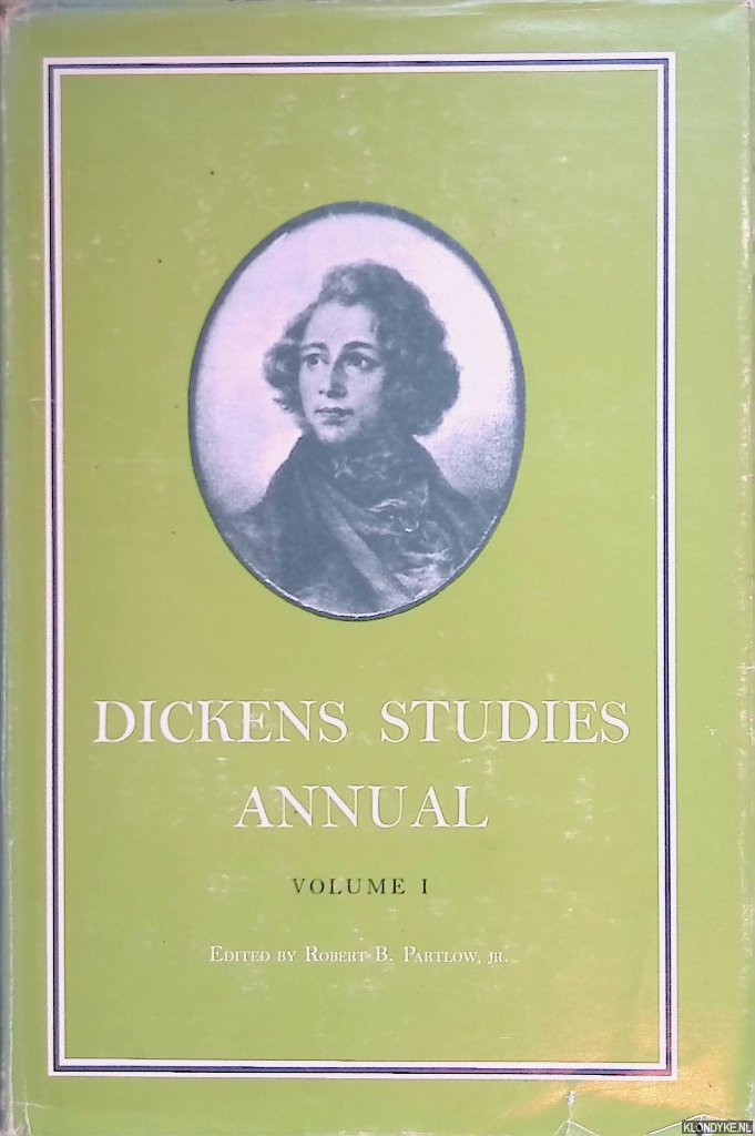 Partlow Jr., Robert B. (editor) - Dickens Studies Annual - Volume 1
