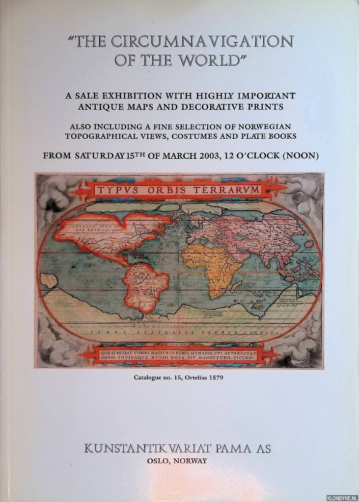 Sagen, Pal - and others - The Circumnavigation of the World: a sale exhibition with highly important antique maps and decorative prints