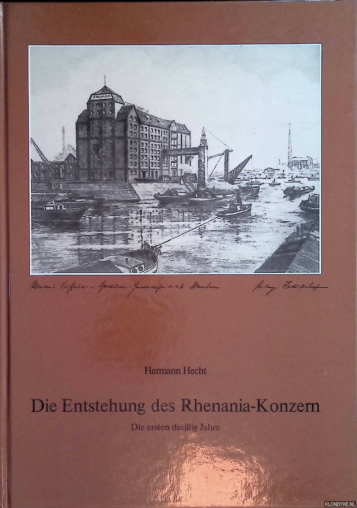 Hecht, Hermann - Die Entstehung des Rhenania-Konzern: die ersten dreiig Jahre