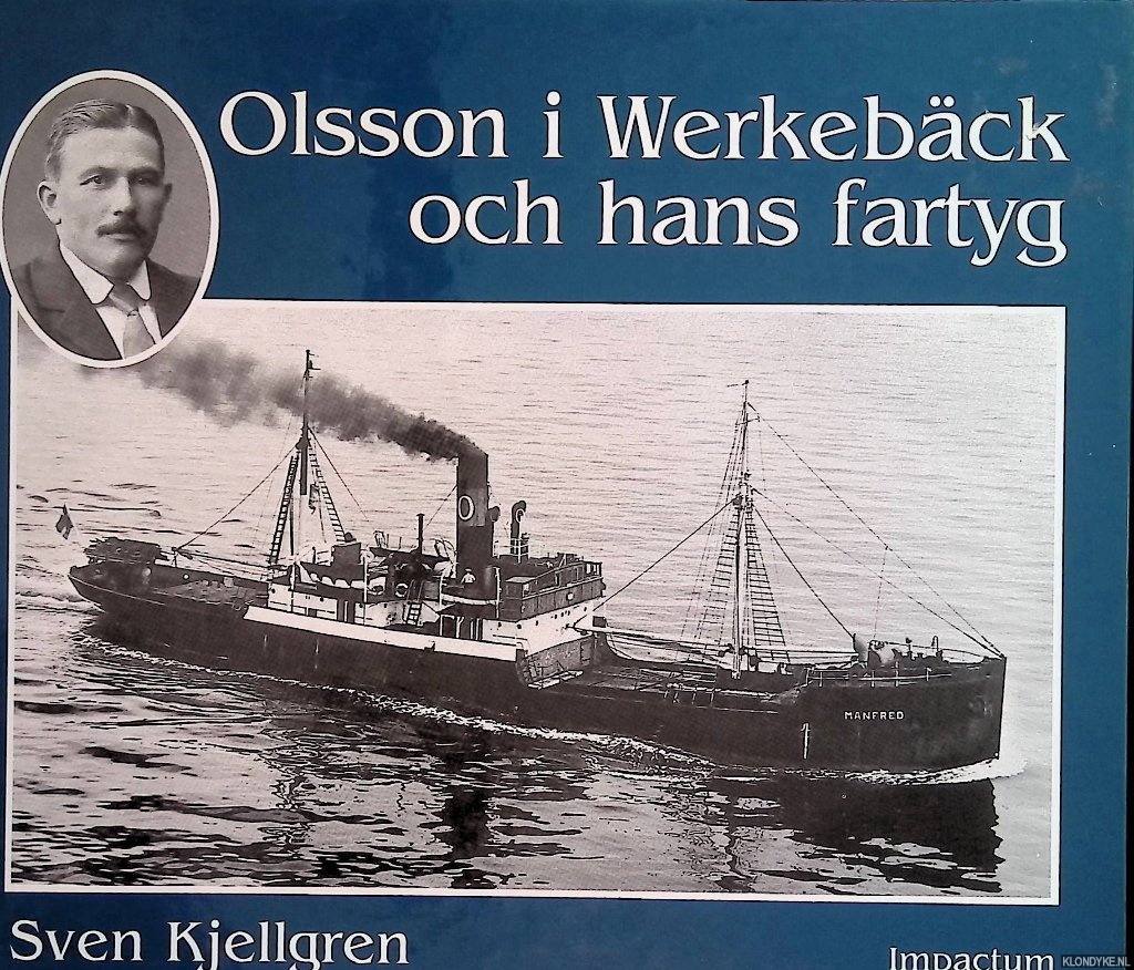 Kjellgren, Sven - Olsson i Werkebck och hans fartyg