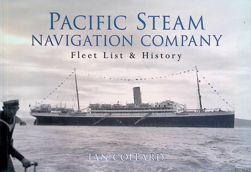 Collard, Ian - Pacific Steam Navigation Company. Fleet List & History