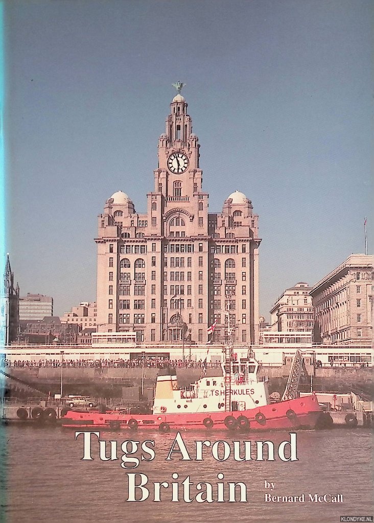 McCall, Bernard - Tugs Around Britain