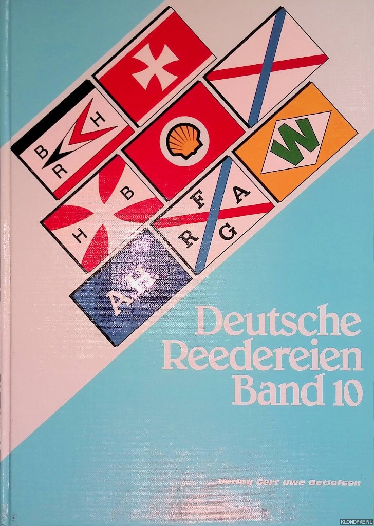 Detlefsen, Gert Uwe - Deutsche Reedereien: Band 10