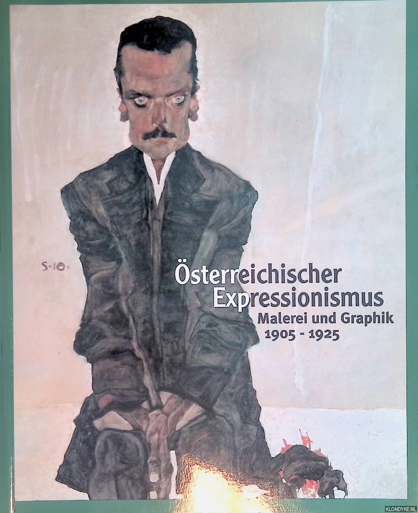 Rossi, Arlette & Franz Smola - sterreichischen Expressionismus, Malerei und Graphik, 1905-1925
