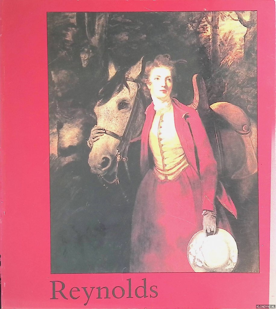 Rosenberg, Pierre - Sir Joshua Reynolds 1723-1792