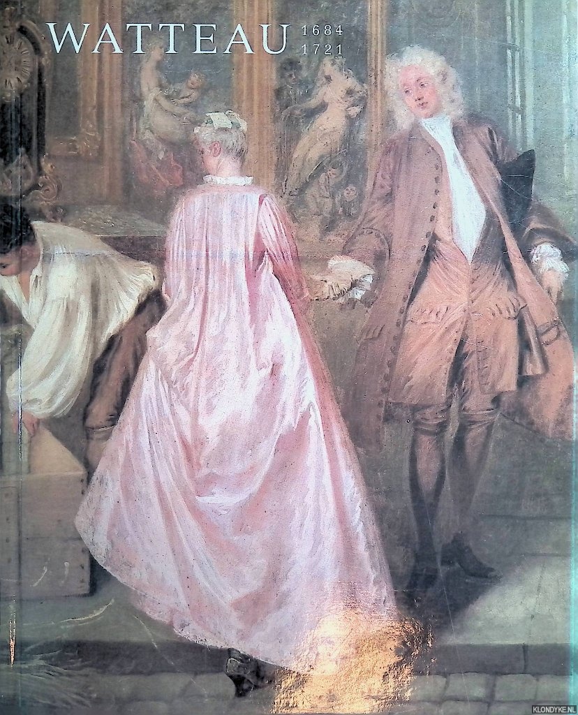 Grasselli, Margaret Morgan - and others - Watteau 1684-1721