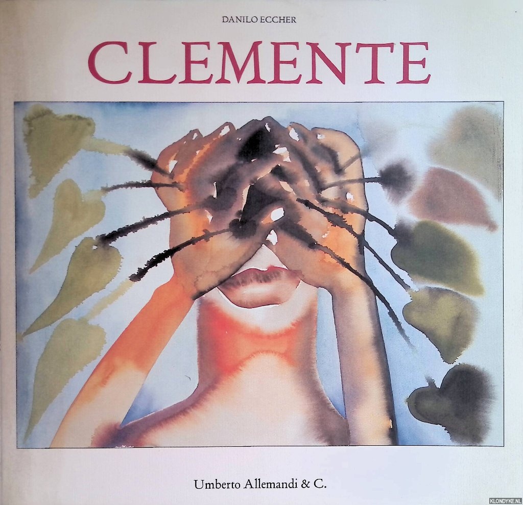 Eccher, Danilo - Francesco Clemente: Arbeiten auf Papier