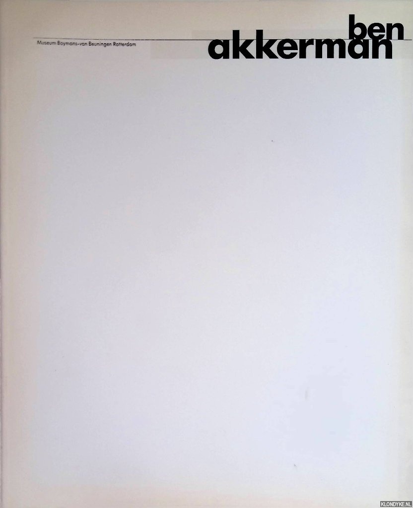 Sizoo, Hans - Ben Akkerman: Tekeningen = Ben Akkerman: Drawings