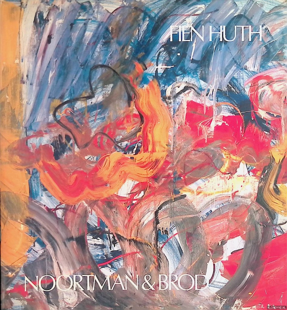 Noortman, Robert - Fien Huth: an Exhibition of Paintings and Gouaches