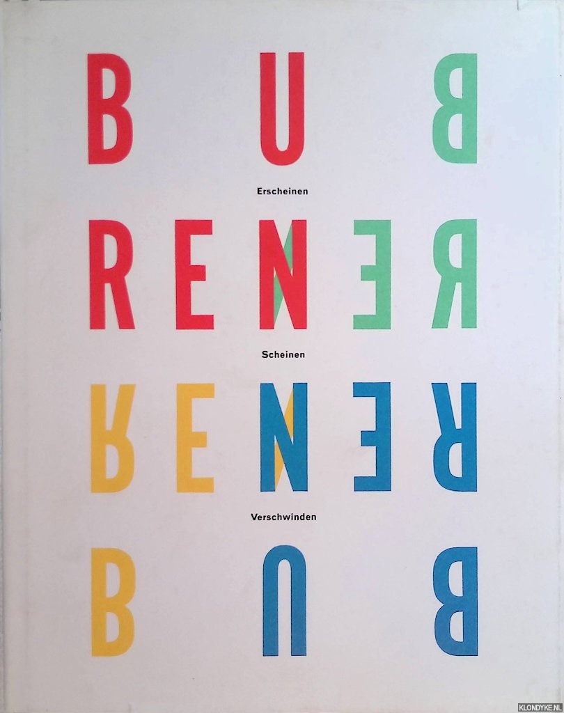 Buren, Daniel & Doris Krystof - Daniel Buren: Erscheinen, Scheinen, Verschwinden