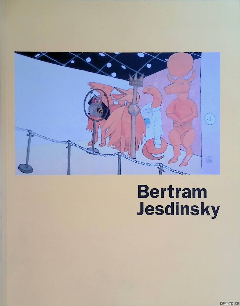 Hansmann, Doris & Stephan von Wiese - Bertram Jesdinsky: retrospektive