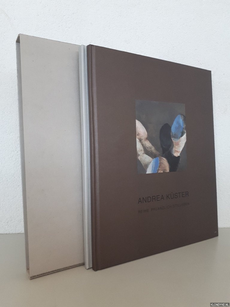 Bumer, Angelica - Andrea Kster: Reihe Pflanzlich/Stilleben & Andrea Kster: Die Natur als Architektin (2 volumes in box)