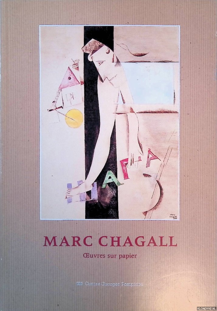 Vesprini, Jean-Pierre - and others - Marc Chagall: oeuvres sur papier