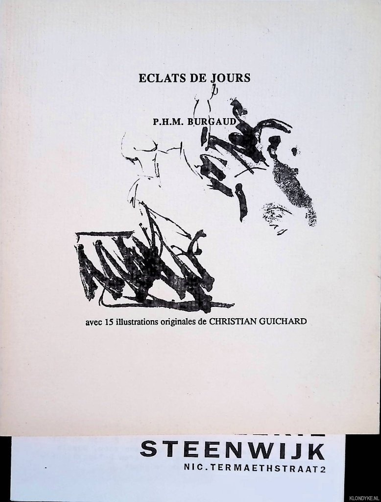 Burgaud, P.H.M. - Eclats de jours - avec 15 illustrations originales de Christian Guichard