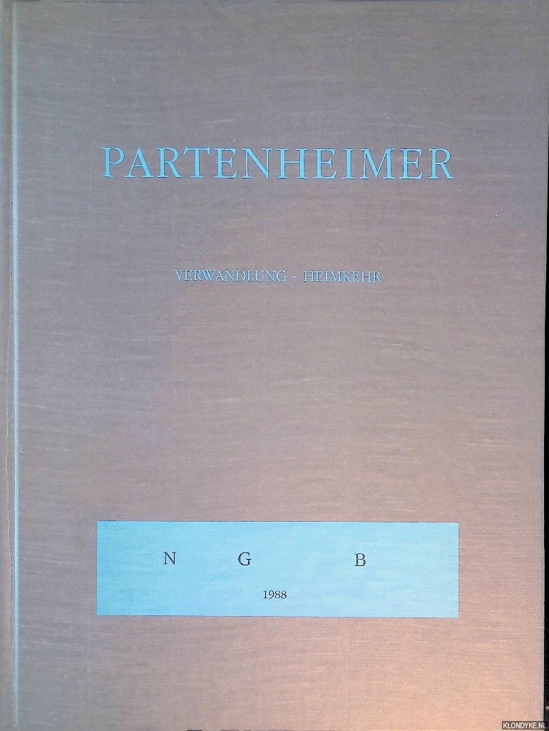 Partenheimer, Jrgen - Fragmente IV: Verwandlung - Heimkehr: Aufzeichnungen zwischen den Jahren