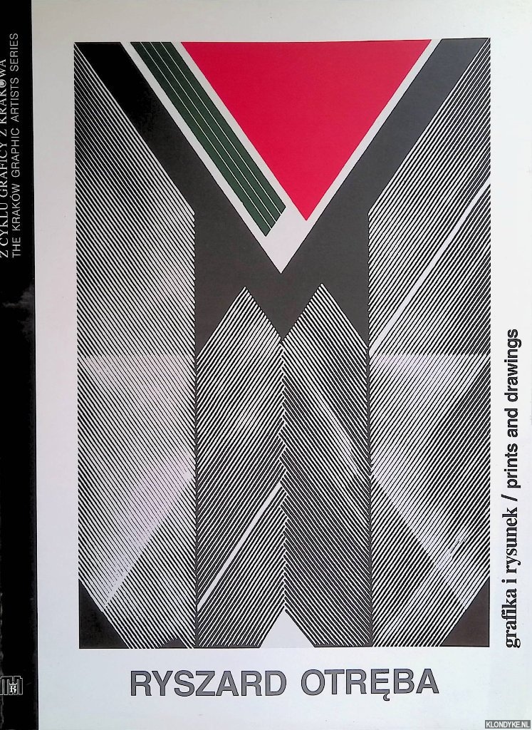 Kulig-Janarek, Krystyna - Ryszard Otreba: grafika i rysunek = Ryszard Otreba: prints and drawings