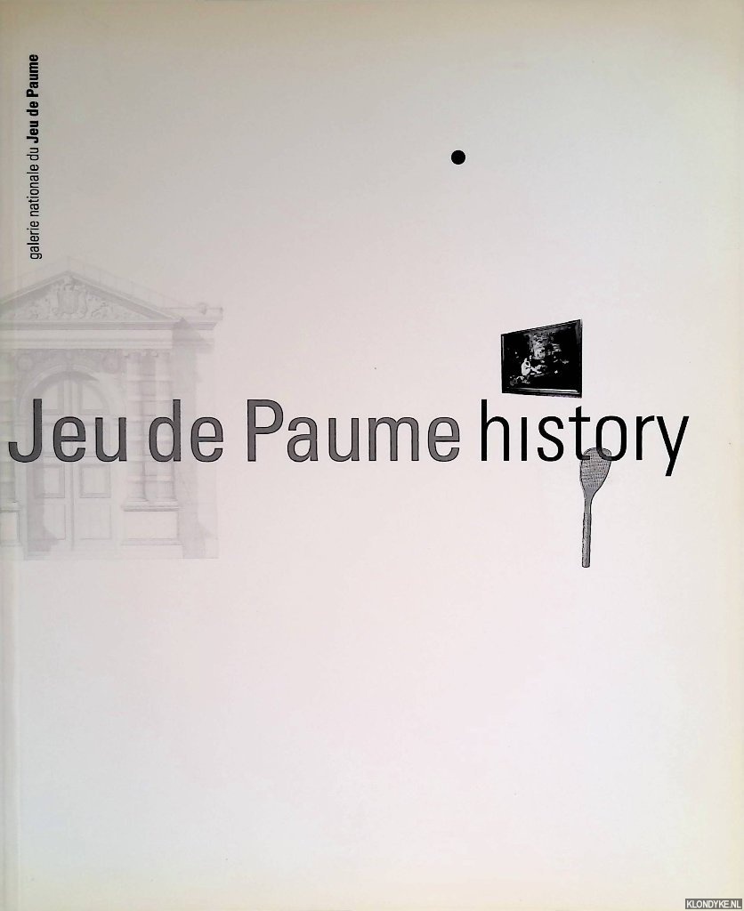 Pacquement, Alfred - Jeu de Paume: History