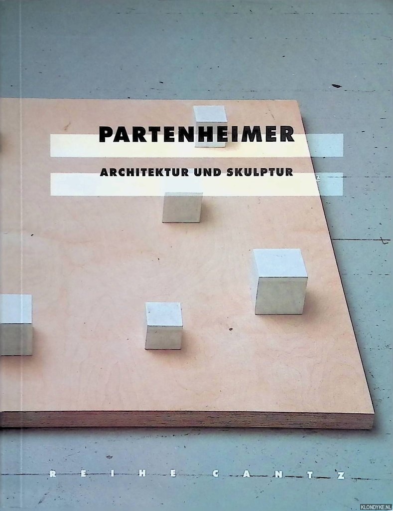 Husler, Christa - Partenheimer: Architektur und Skulptur