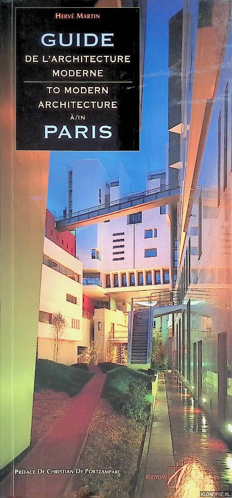 Martin, Herve - Guide de l'architecture moderne  Paris = Guide to Modern Architecture in Paris