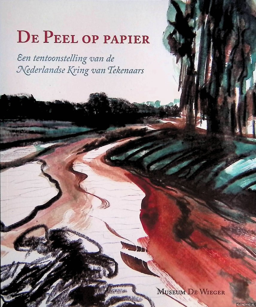Lubbers, Frank - De Peel op Papier: een tentoonstelling van de Nederlandse Kring van Tekenaars