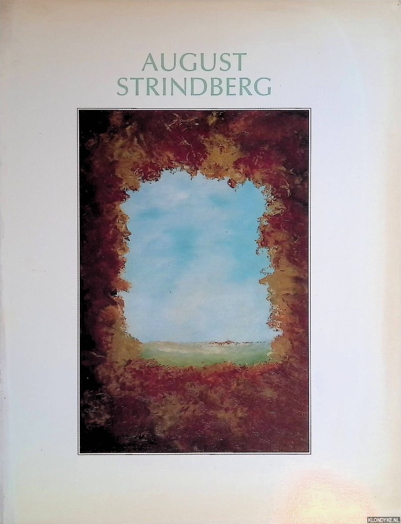 Tilborgh, Louis van & Sjraar van Heugten (editors) - August Strindberg