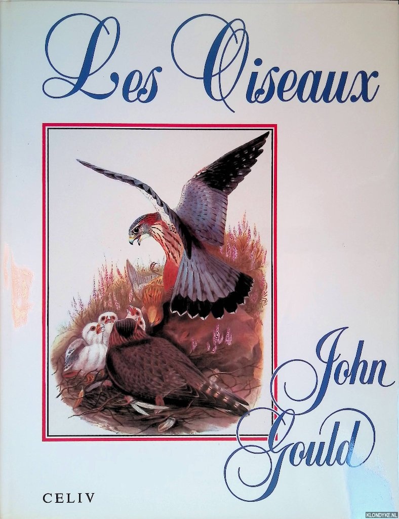 Gould, Johmn - Les Oiseaux