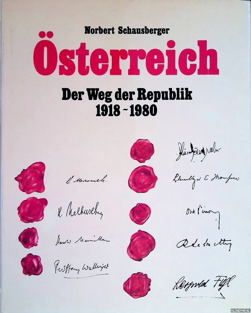 Schausberger, Norbert - sterreich: der Weg Der Republik 1918-1980