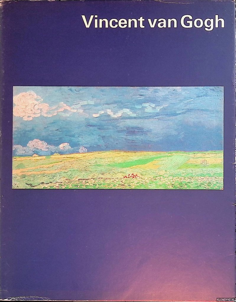 Gogh, V.W. van (voorwoord) - Vincent van Gogh: schilderijen en tekeningen. Een keuze uit de verzameling van de Vincent van Gogh Stichting