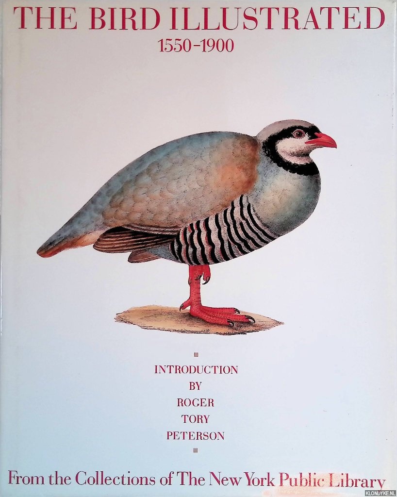 Kastner, Joseph - The Bird Illustrated 1550-1900: From the Collections of The New York Public Library