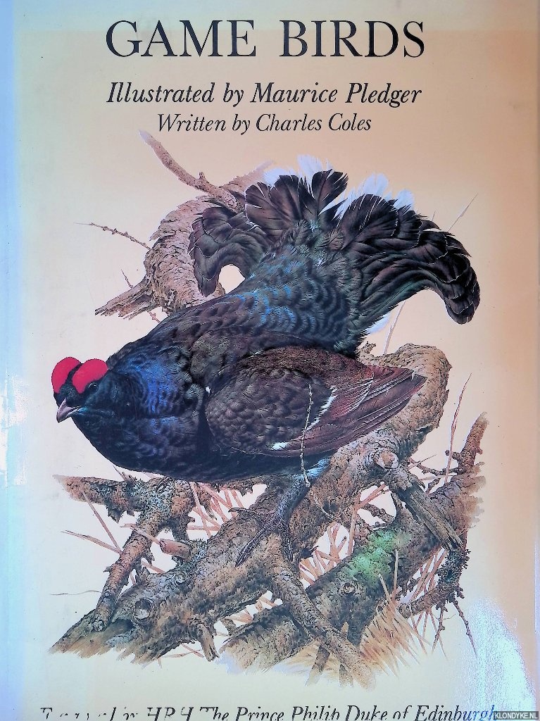 Coles, Charles (text) & Maurice Pledger (illustrations) - Game Birds