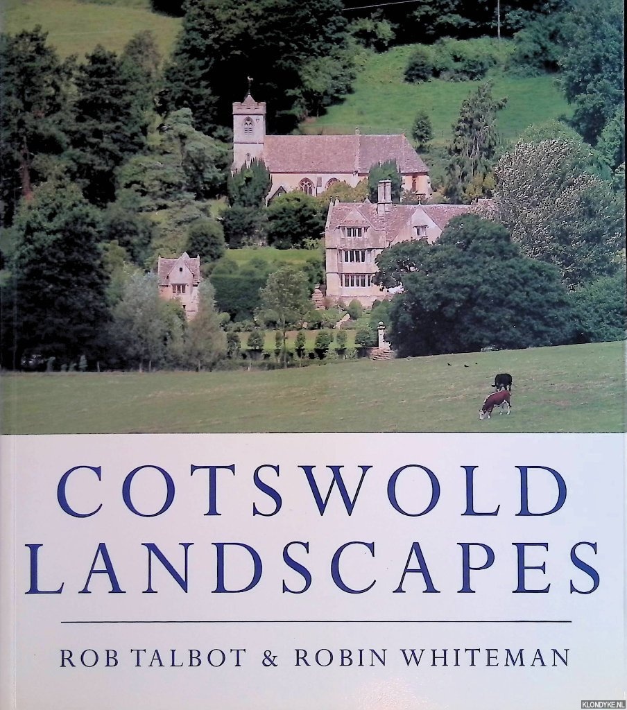 Talbot, Rob & Robin Whiteman - Cotswold Landscapes