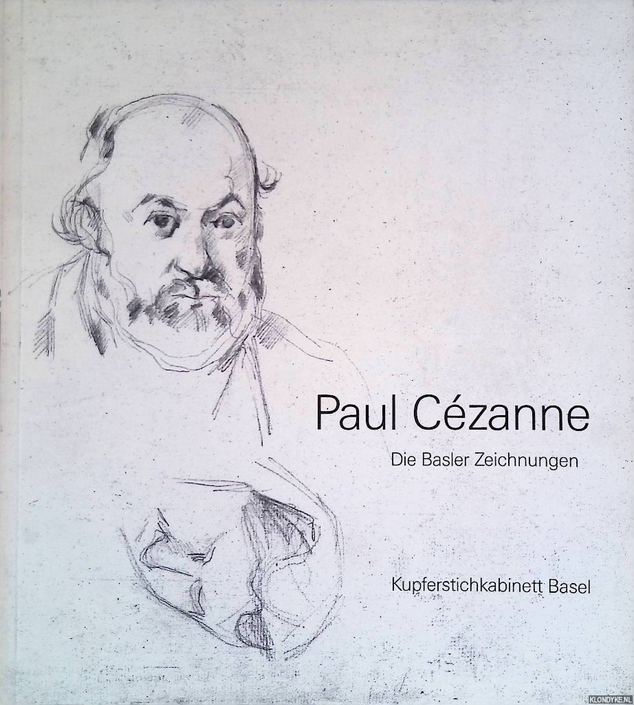 Hiltbrand, Robert - Paul Czanne: die Basler Zeichnungen