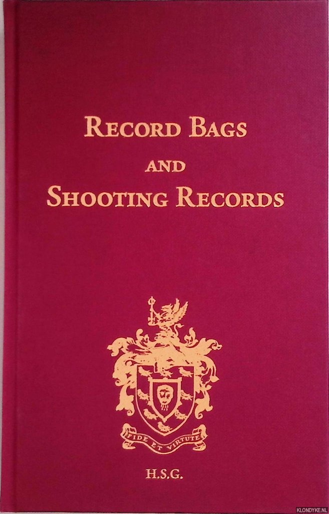 Gladstone, Hugh S. - Record Bags and Shooting Records