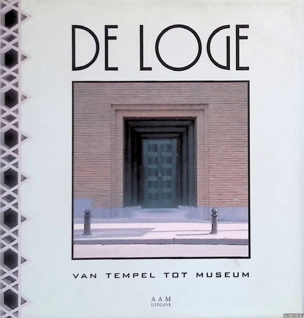 Hennaut, Eric - De loge, kluisstraat in Brussel: van tempel tot museum