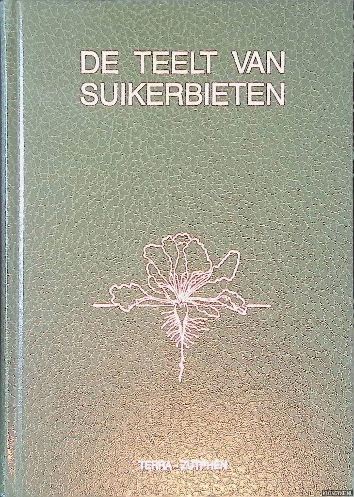 Jorritsma, J. - De teelt van suikerbieten *LUXE UITGAVE*