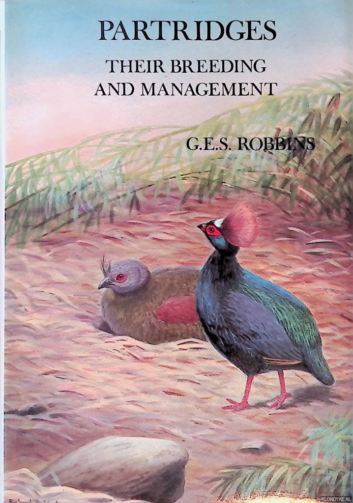 Robbins, G.E.S. - Partridges: their Breeding and Management