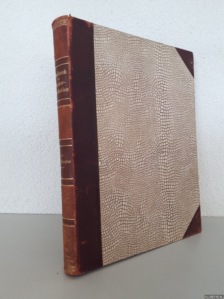 Rmpler, Dr. A. - Ausfhrliches Handbuch der Zuckerfabrikation