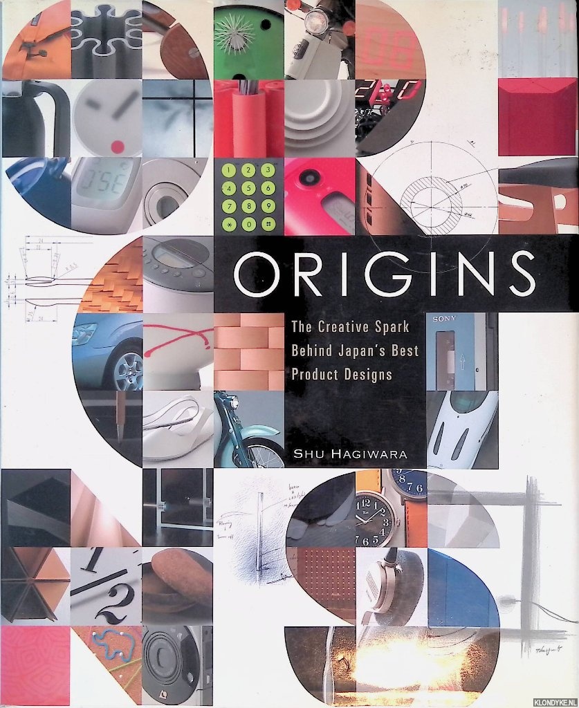 Hagiwara, Shu - Origins: The Creative Spark Behind Japan's Best Product Designs